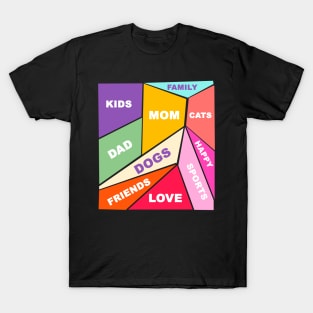 special design for family gift dad mom sister brother friends T-Shirt